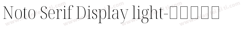 Noto Serif Display light字体转换